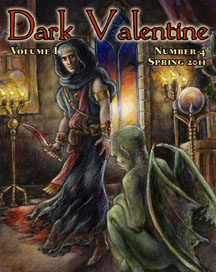 Dark Valentine Spring 2011
